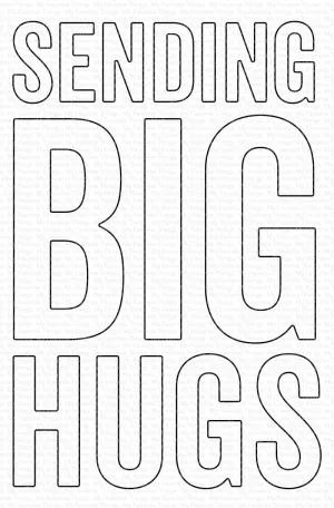 Sending Big Hugs Die-namics