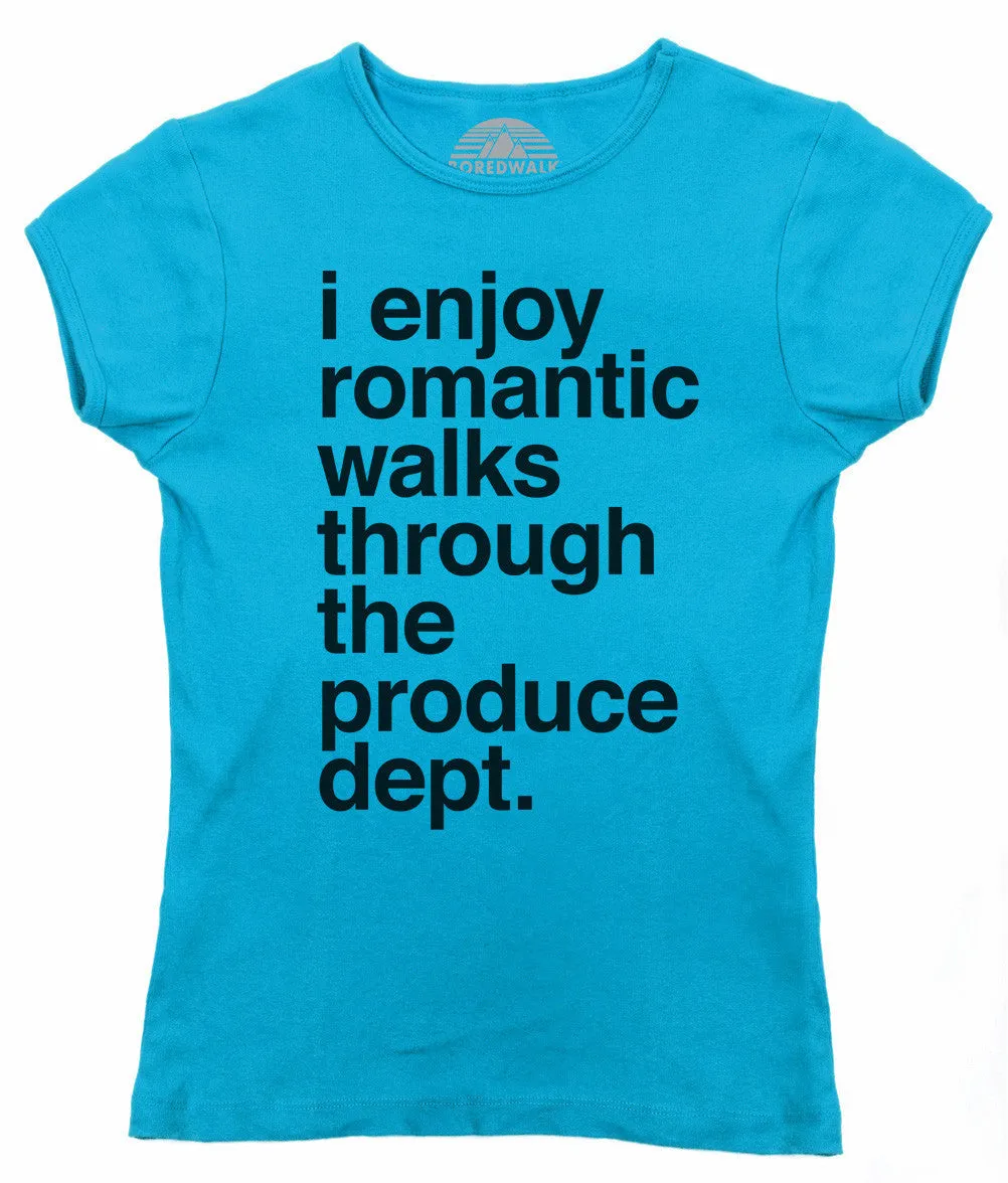 Women's I Enjoy Romantic Walks Through the Produce Department T-Shirt - Foodie Vegan Vegetarian