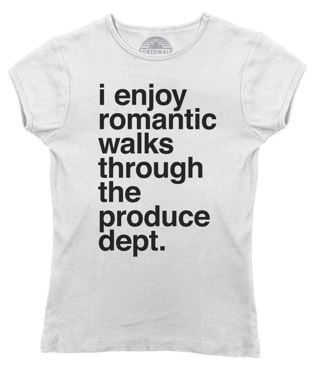 Women's I Enjoy Romantic Walks Through the Produce Department T-Shirt - Foodie Vegan Vegetarian