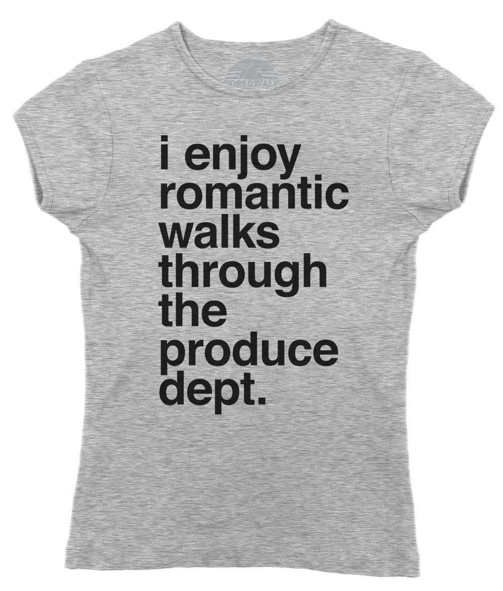 Women's I Enjoy Romantic Walks Through the Produce Department T-Shirt - Foodie Vegan Vegetarian