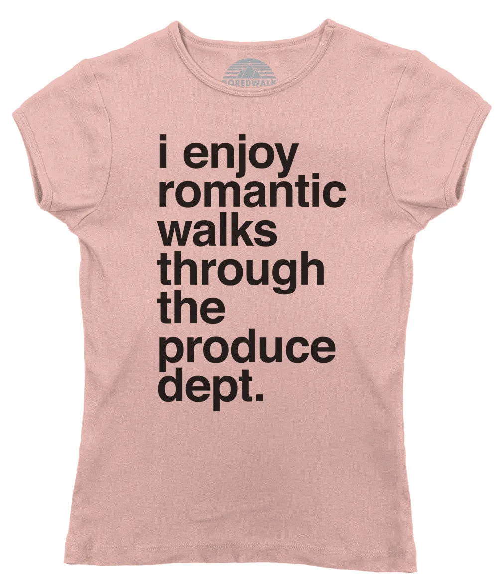 Women's I Enjoy Romantic Walks Through the Produce Department T-Shirt - Foodie Vegan Vegetarian
